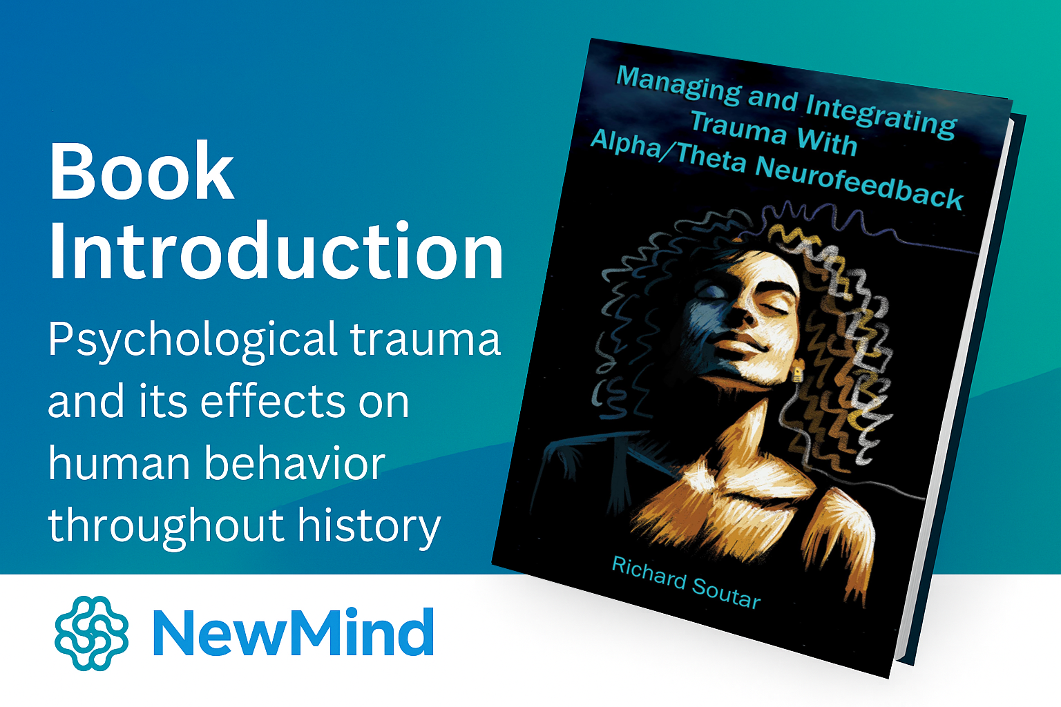 Managing Trauma Through Alpha Theta Neurofeedback