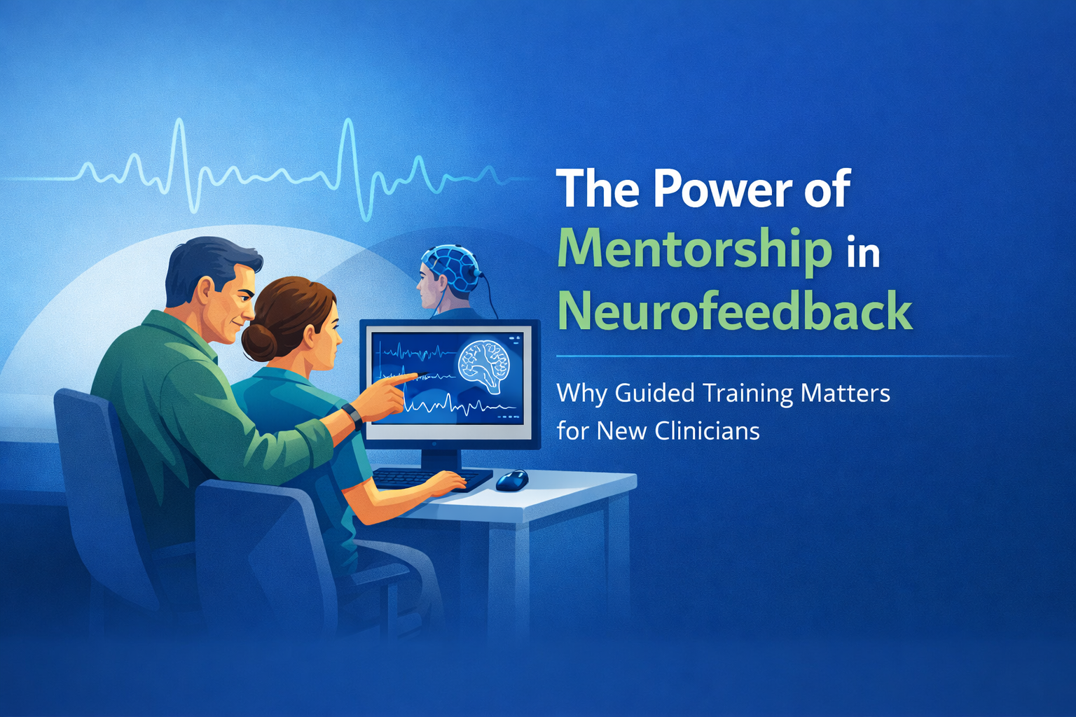 Neurofeedback Mentorship